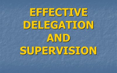 Effective Supervision and Delegation