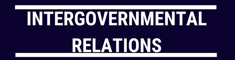 Course 113 – Inter-Governmental Relations